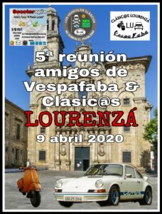 5ª Reunion amigos de Vespafaba & Clasicas LOURENZA